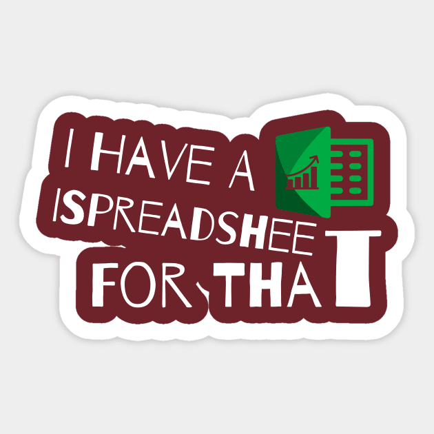 I have a Spreadsheet for that Sticker by Luna The Luminary